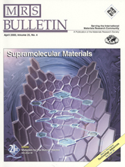 MRS Bulletin Volume 25 - Issue 4 -  Supramolecular Materials