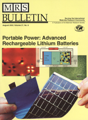 MRS Bulletin Volume 27 - Issue 8 -  Portable Power: Advanced Rechargeable Lithium Batteries