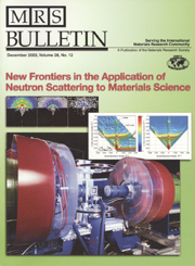 MRS Bulletin Volume 28 - Issue 12 -  New Frontiers in the Application of Neutron Scattering to Materials Research
