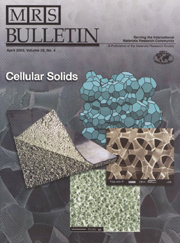 MRS Bulletin Volume 28 - Issue 4 -  Cellular Solids
