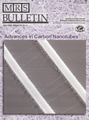 MRS Bulletin Volume 29 - Issue 4 -  Advances in Carbon Nanotubes