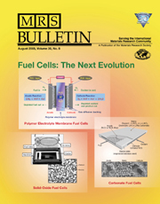 MRS Bulletin Volume 30 - Issue 8 -  Fuel Cells: The Next Evolution