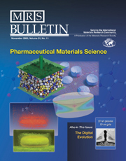 MRS Bulletin Volume 31 - Issue 11 -  Pharmaceutical Materials Science