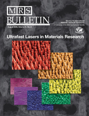 MRS Bulletin Volume 31 - Issue 8 -  Ultrafast Lasers in Materials Research