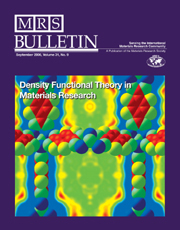 MRS Bulletin Volume 31 - Issue 9 -  Density Functional Theory in Materials Research