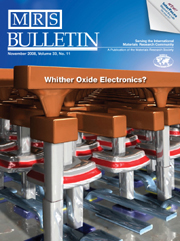 MRS Bulletin Volume 33 - Issue 11 -  Whither Oxide Electronics?