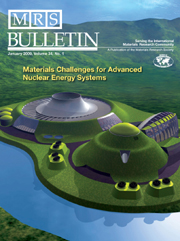 MRS Bulletin Volume 34 - Issue 1 -  Materials Challenges for Advanced Nuclear Energy Systems