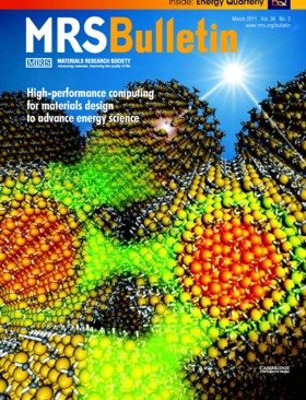 MRS Bulletin Volume 36 - Issue 3 -  High-performance computing for materials design to advance energy science
