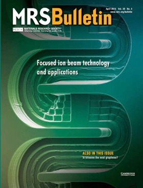 MRS Bulletin Volume 39 - Issue 4 -  Focused Ion Beam Technology and Applications