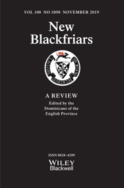 New Blackfriars Volume 100 - Issue 1090 -