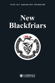 New Blackfriars Volume 105 - Issue 5 -