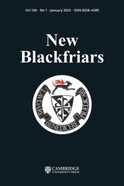 New Blackfriars Volume 106 - Issue 1 -