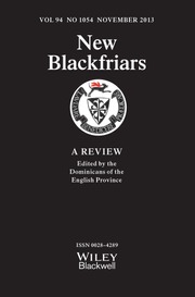 New Blackfriars Volume 94 - Issue 1054 -