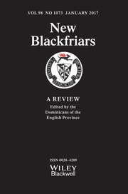 New Blackfriars Volume 98 - Issue 1073 -