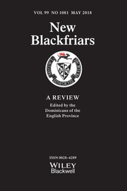 New Blackfriars Volume 99 - Issue 1081 -