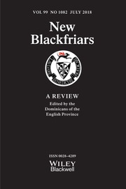 New Blackfriars Volume 99 - Issue 1082 -