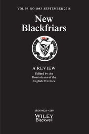 New Blackfriars Volume 99 - Issue 1083 -