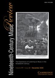 Nineteenth-Century Music Review Volume 17 - Special Issue3 -  The Experience of Listening to Music in the Nineteenth Century