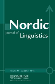 Nordic Journal of Linguistics Volume 47 - Issue 2 -