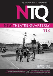 New Theatre Quarterly Volume 29 - Issue 1 -