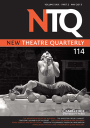 New Theatre Quarterly Volume 29 - Issue 2 -