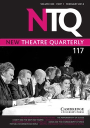 New Theatre Quarterly Volume 30 - Issue 1 -