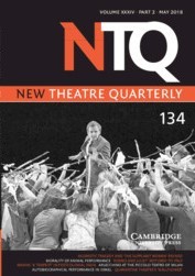 New Theatre Quarterly Volume 34 - Issue 2 -