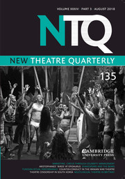 New Theatre Quarterly Volume 34 - Issue 3 -
