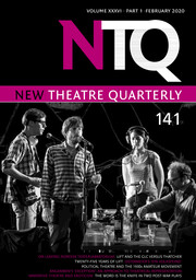 New Theatre Quarterly Volume 36 - Issue 1 -