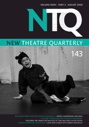 New Theatre Quarterly Volume 36 - Issue 3 -