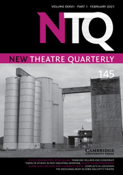 New Theatre Quarterly Volume 37 - Issue 1 -