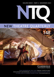 New Theatre Quarterly Volume 37 - Issue 4 -