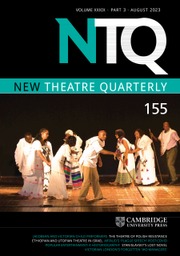 New Theatre Quarterly Volume 39 - Issue 3 -
