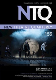 New Theatre Quarterly Volume 39 - Issue 4 -