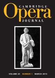 Cambridge Opera Journal Volume 25 - Issue 1 -