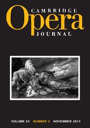 Cambridge Opera Journal Volume 25 - Issue 3 -