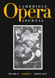 Cambridge Opera Journal Volume 31 - Issue 1 -