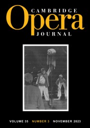 Cambridge Opera Journal Volume 35 - Issue 3 -