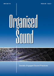 Organised Sound Volume 26 - Issue 2 -  Socially Engaged Sound Practices