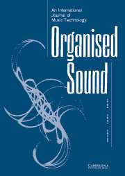 Organised Sound Volume 9 - Issue 2 -