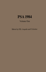 PSA: Proceedings of the Biennial Meeting of the Philosophy of Science Association Volume 1984 - Issue 1 -  Volume One: Contributed Papers 1984