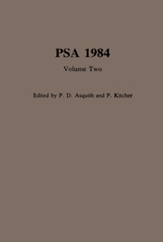 PSA: Proceedings of the Biennial Meeting of the Philosophy of Science Association Volume 1984 - Issue 2 -  Volume Two: Symposia and Invited Papers 1984