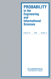Probability in the Engineering and Informational Sciences Volume 22 - Issue 3 -