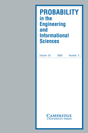 Probability in the Engineering and Informational Sciences Volume 23 - Issue 3 -