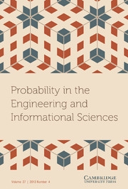 Probability in the Engineering and Informational Sciences Volume 27 - Issue 4 -