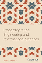 Probability in the Engineering and Informational Sciences Volume 28 - Issue 3 -