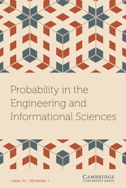 Probability in the Engineering and Informational Sciences Volume 34 - Issue 1 -
