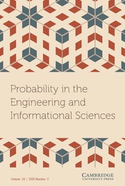 Probability in the Engineering and Informational Sciences Volume 34 - Issue 2 -