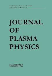 Journal of Plasma Physics Volume 69 - Issue 2 -