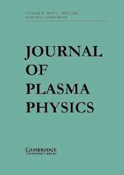 Journal of Plasma Physics Volume 70 - Issue 2 -